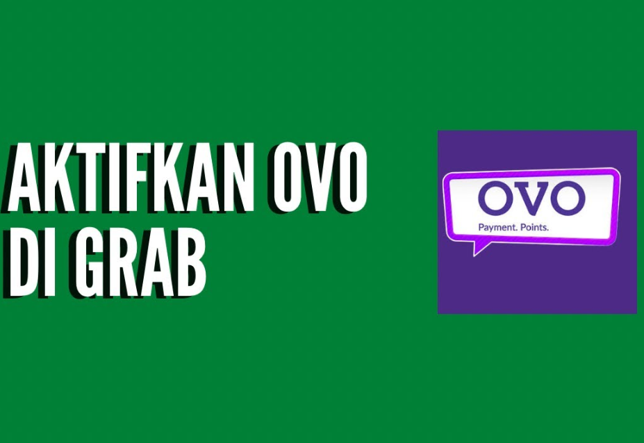 Cara Aktifkan OVO di Grab Driver Terbaru, Mudah dan Cepat