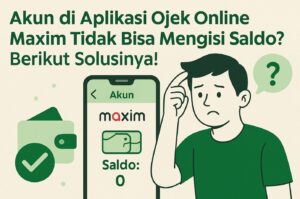 Aplikasi Ojek Online Maxim Tidak Bisa Mengisi Saldo?