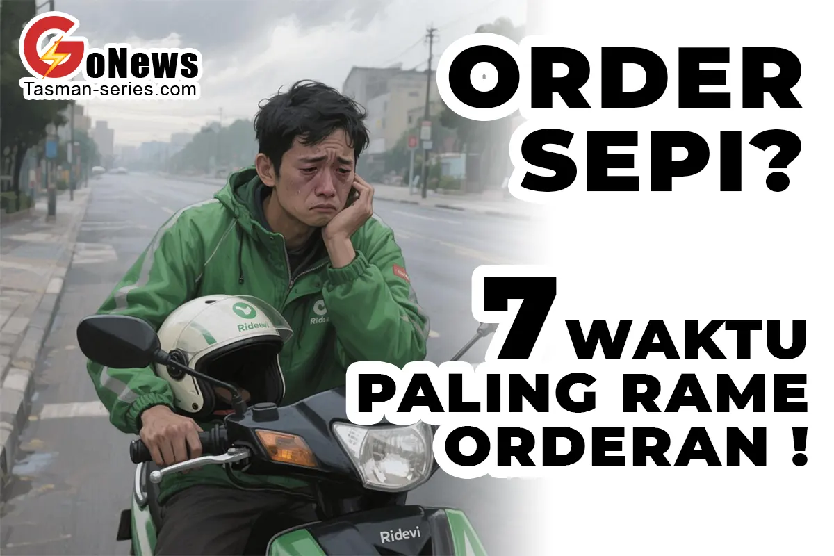 7 WAKTU PALING RAME ORDERAN! DRIVER OJOL WAJIB TAHU 7 Waktu Paling Rame Orderan! Driver Ojol Wajib Tahu