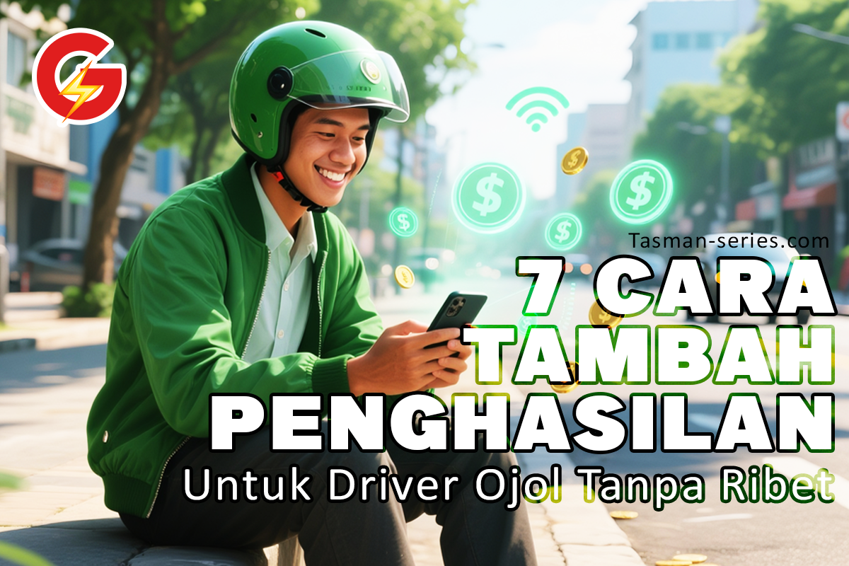 7 CARA TAMBAH PENGHASILAN DRIVER OJOL TANPA RIBET, CUMA MODAL HP 7 Cara Tambah Penghasilan Drive Ojol Tanpa Ribet
