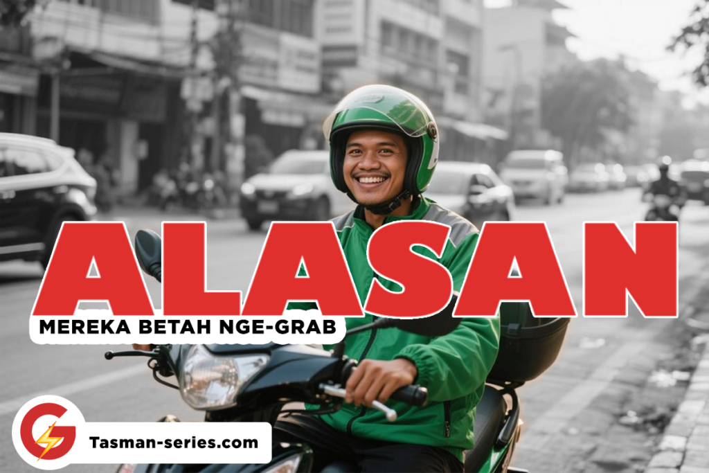 DRIVER OJOL NGAKU: INI ALASAN MEREKA BETAH NGE-GRAB Ini Alasan Mereka Betah Nge-Grab