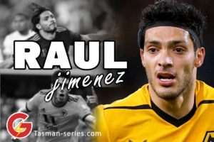raul jimenez | Tasman-series.com